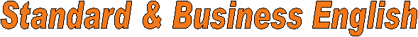 Standard & Business English